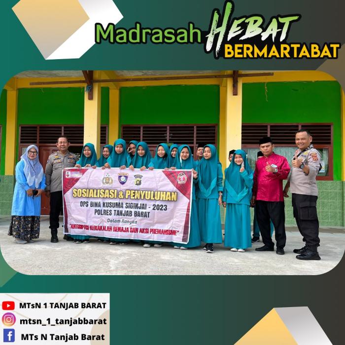 Sosialisasi dan Penyuluhan oleh Satbinmas Polres Tanjab Barat kepada Siswa/I MTsN 1 Tanjab Barat