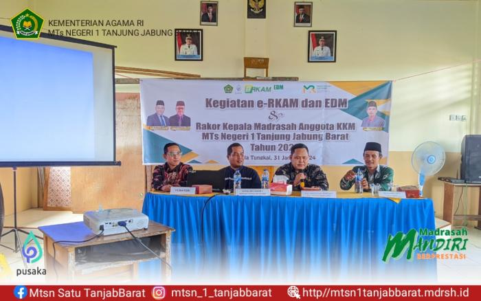 MTsN 1 Tanjung Jabung Barat Laksanakan  Rakor Kepala Madrasah Anggota KKM Dan Bimtek EDM-ERKAM