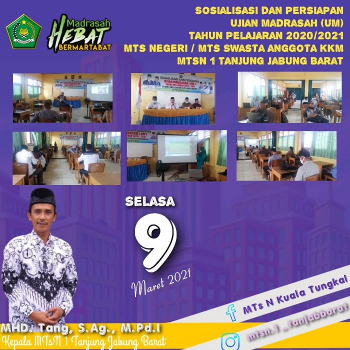Sosialisasi dan Persiapan Ujian Madrasah TP 2020/2021 di MTsN 1 Tanjung Jabung Barat