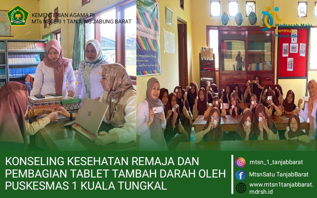 Siswi MTsN 1 Tanjab Barat Ikuti Konseling Kesehatan Remaja Dan Pembagian Tablet Tambah Darah Yang Dilaksanakan Oleh Puskesmas 1 Kuala Tungkal